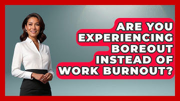 Are You Experiencing Boreout Instead Of Work Burnout? - The Gen X Rewind