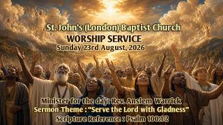 SJBC Worship Service for Sunday 23rd August, 2026.