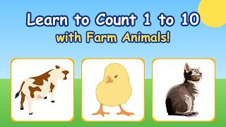 Learn to Count 1 to 10 with Farm Animals | Nursery Rhymes for Kids