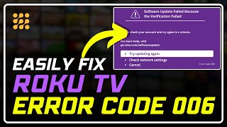 Fix Roku Error Code 006: Step-by-Step Troubleshooting Guide!