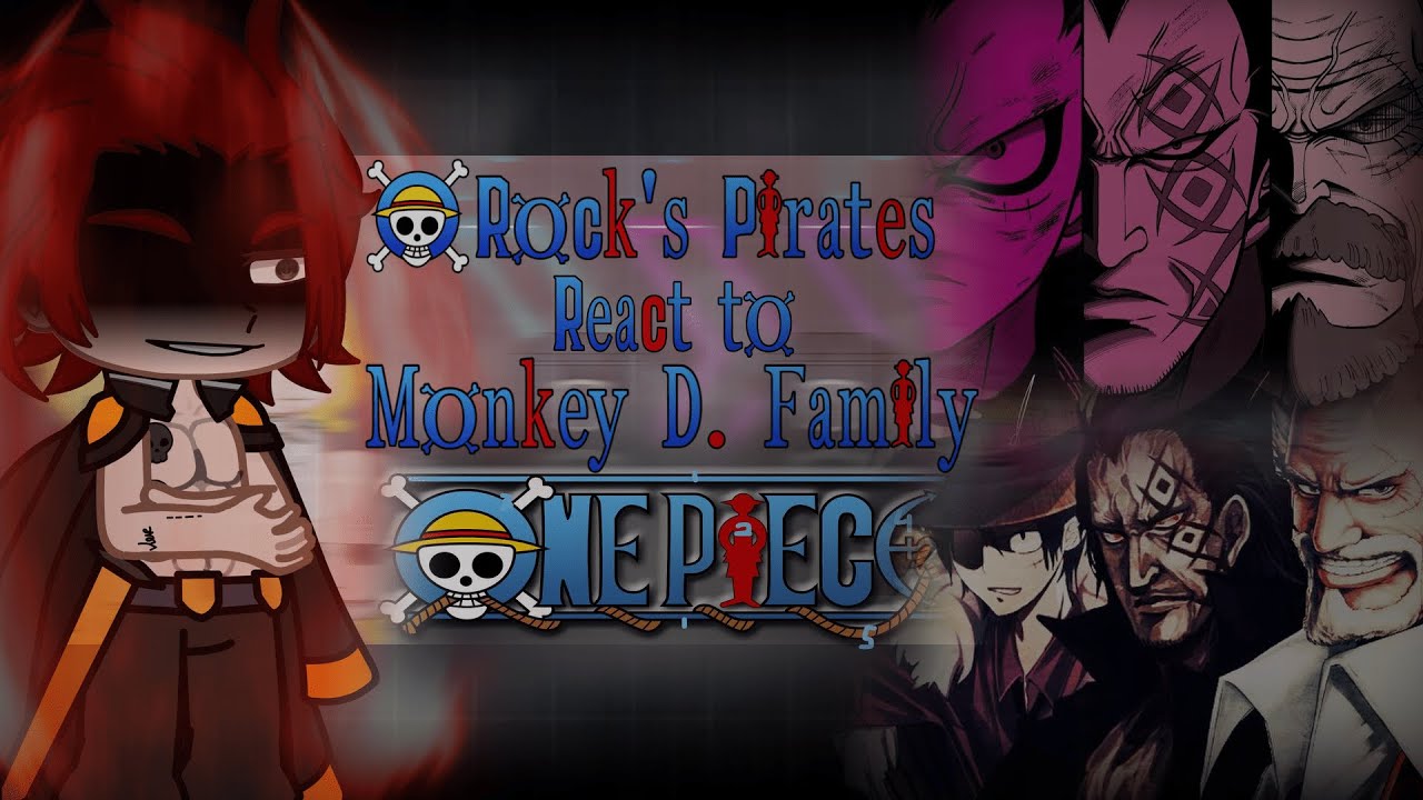 Rock's Pirates React to Monkey D. Family | Garp, Dragon, and Luffy | One Piece🍖🍖🍖 | Chapter 0.5 |