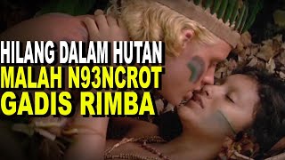 HILANG DALAM HUTAN MALAH N93NCR0T GADIS RIMBA - alur cerita film - the emerald forest