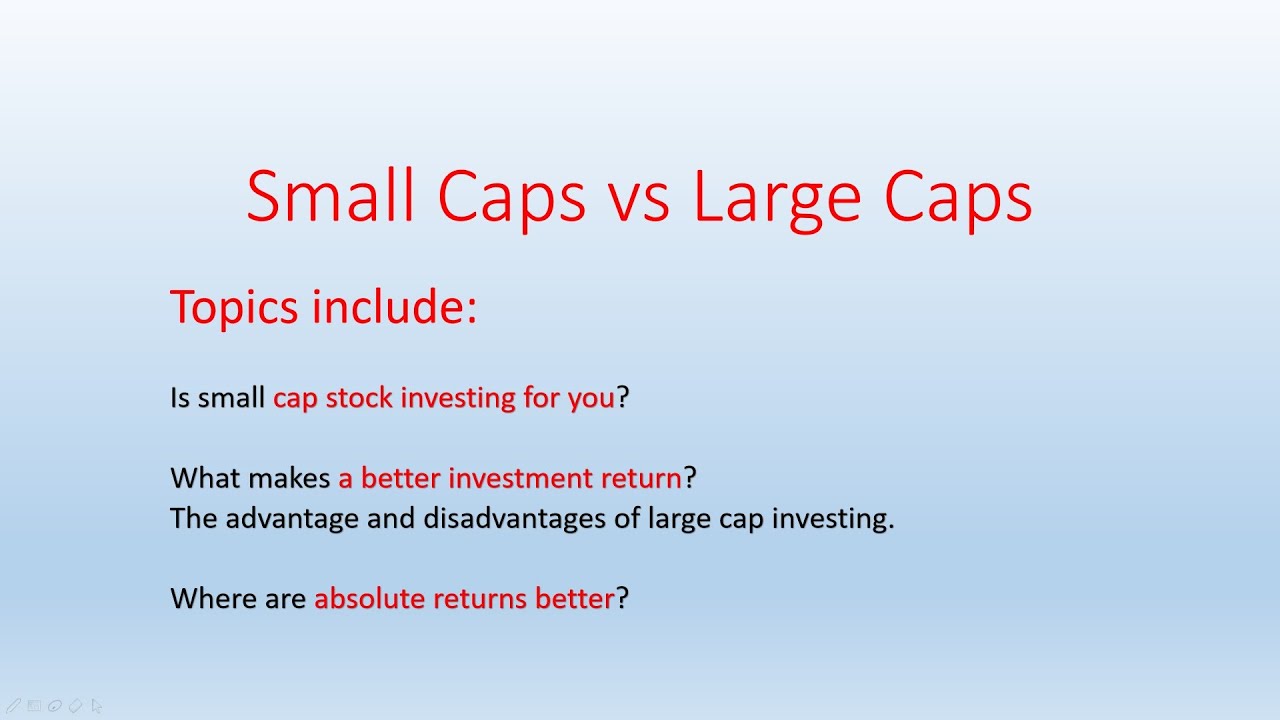 Small Cap Stock Investing Versus Large Caps YouTube