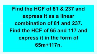 Find the HCF of 65 and 117 and express it in the form of 65m+117n.