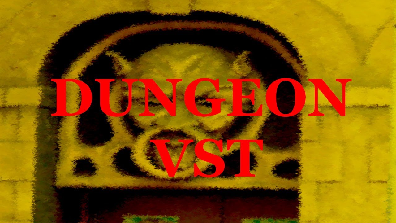 Dungeon VST Demo - YouTube