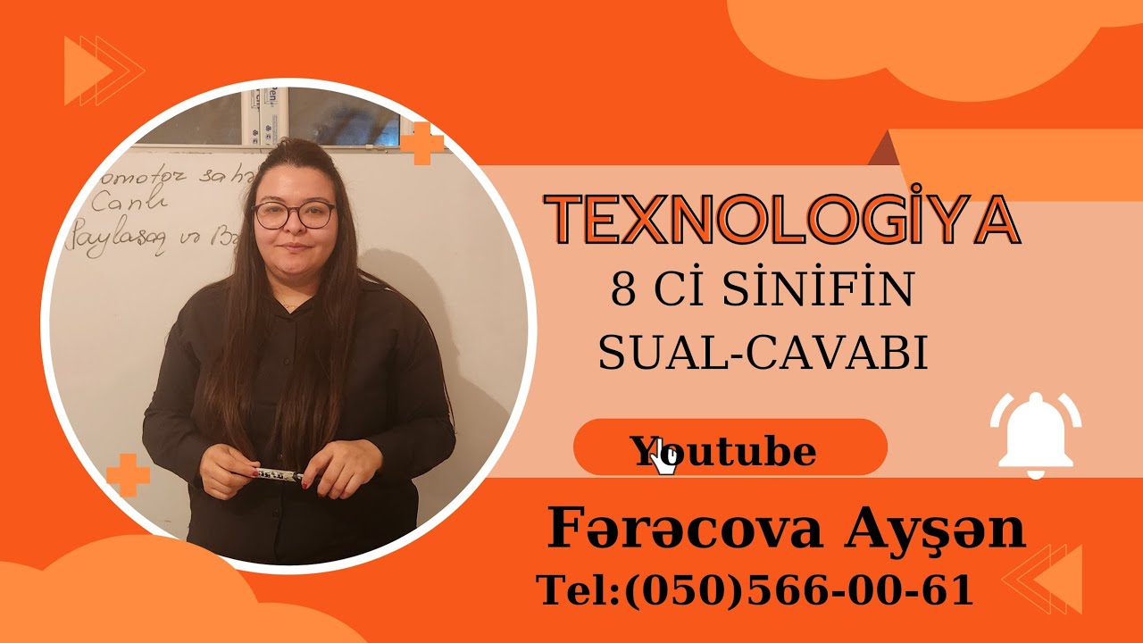 Texnologiyadan 8 ci sinif sual-cavabı (Fərəcova Ayşən)
