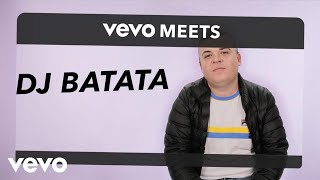 DJ Batata - Vevo Meets: DJ Batata