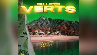 GMT - Billets Verts ( Clip Officiel )