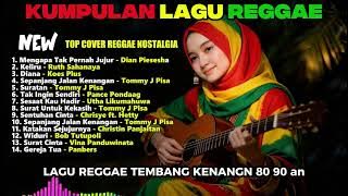 🎧 Kumpulan Lagu Kenangan & Nostalgia 80 90an Cover Reggae Terbaik    TOP Cover Reggae Terbaru 2025