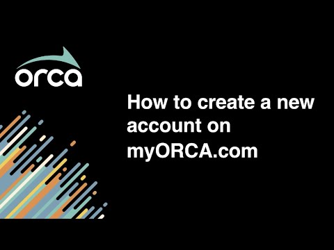 Creating a New Account | ORCA