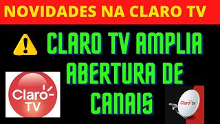 Claro Tv Amplia Abertura De Canais