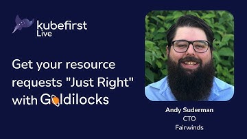 Get your resource requests "Just Right" with Goldilocks