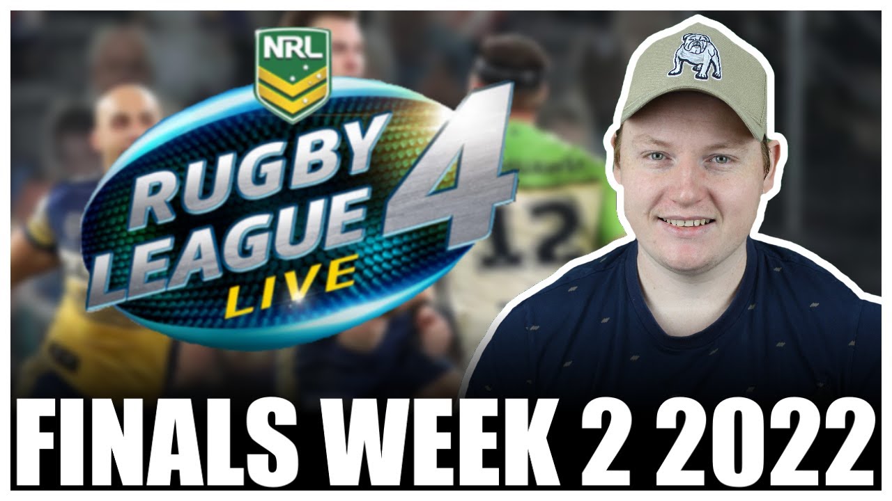 PLAYING NRL 2022 FINALS WEEK 2 ON RUGBY LEAGUE LIVE 4 YouTube