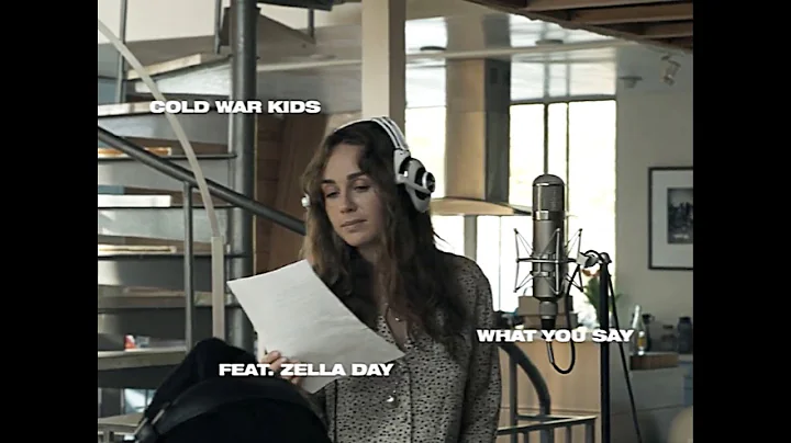 Cold War Kids - What You Say (feat. Zella Day) [Official Lyric Video]