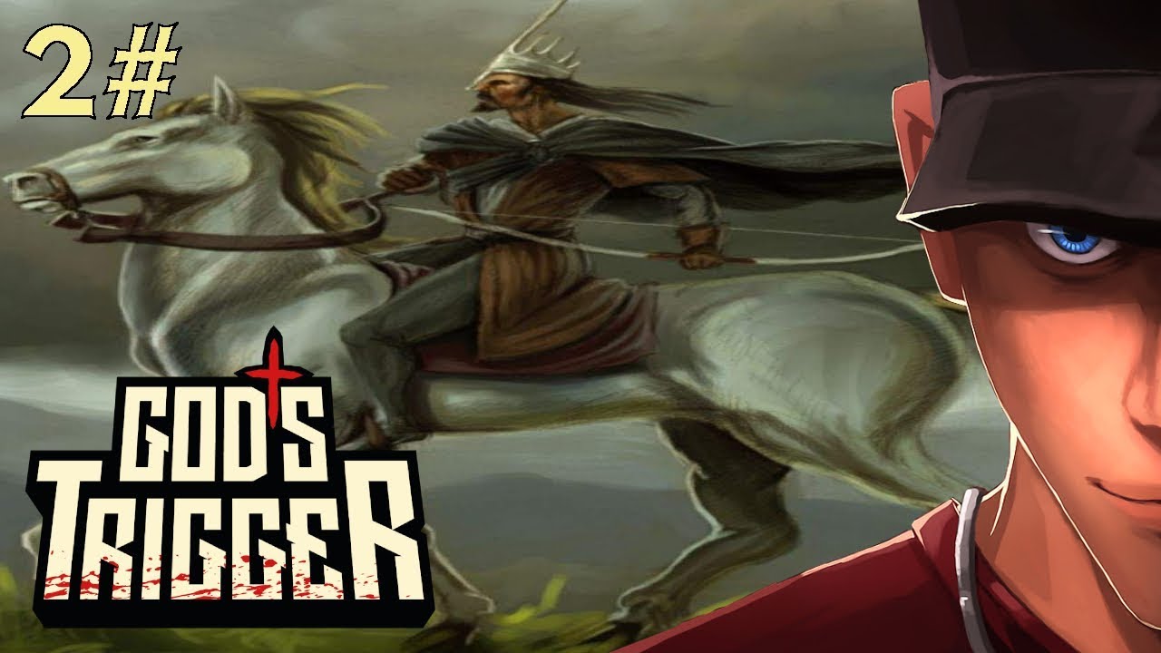 God's Trigger Chapter 1 - The Pestilence Horsemen! Part 2 | Let's Play Gods Trigger  Gameplay