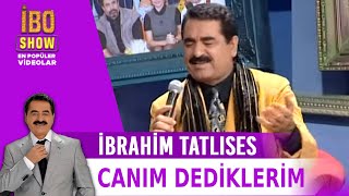 Canım Dediklerim - İbrahim Tatlıses - Canlı Performans