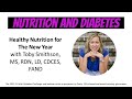 Nutrition and Diabetes with Toby Smithson, MS, RDN, LD, CDCES, FAND