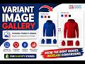 Shopify Variant Image Gallery App | Dynamic Product Images by Options & Variants