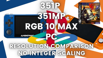 PSX Resolutions Comparison -  RG351P VS RG351MP VS RGB10 MAX VS PC (No integer scaling)