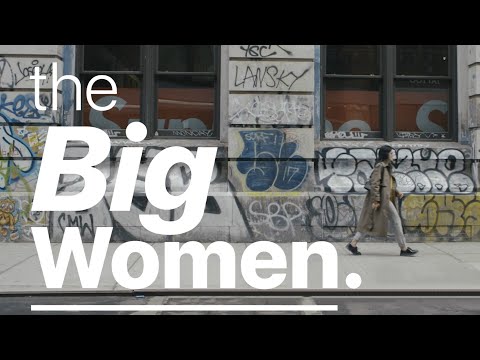 纽约女孩，不止是欲望都市里演的那样 | The Big Women | New York Girls | 你好竹子