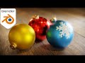 Christmas Ornaments (Blender Tutorial)🎄 ❄️ 🎁