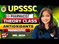 UPSSSC Pharmacist | Antioxidants | Pharmacology | Theory Class  #pharmacyindia #pharmacist