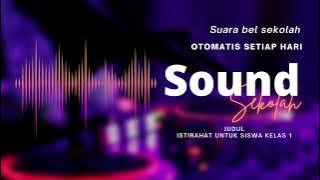 Bel sekolah istirahat kelas 1