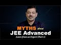Myths about jee advanced preparation  part  1