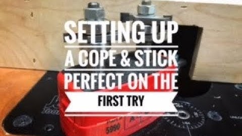Setting Up Your Cope & Stick Bits Fast.