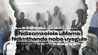 Ndizomxelela uMama, baleka, Ndimthanda noba uyagula #gwijo Mix #izimboza6242 