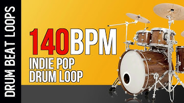 (2) Indie Pop Drum Loop 140 BPM