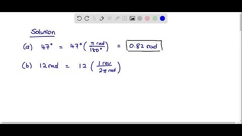 Convert (a) 47.0^∘ to radians, (b) 12.0 rad to revolutions, and (c) 75.0 rpm to rad/…