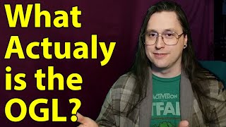 What is the OGL? How is it Changing?