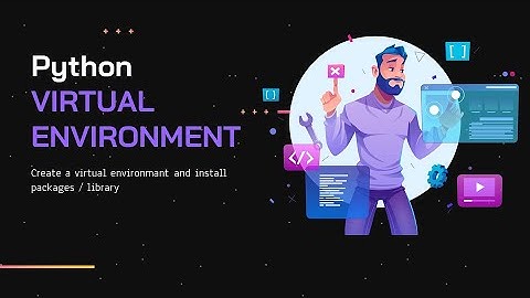 PYTHON | How to create a VIRTUAL ENVIRONMENT(venv) in Python