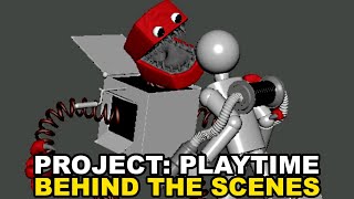 Project: Playtime - Behind the Scenes (All Leaks)