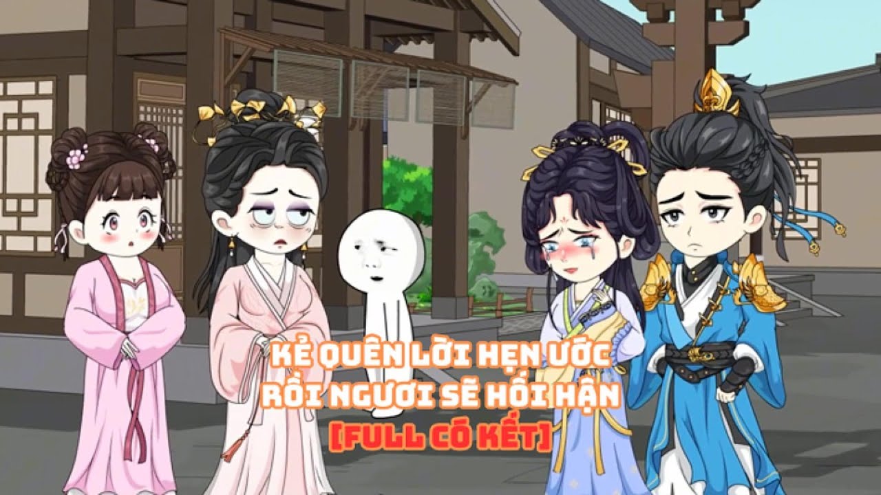 [Full Có Kết]Kẻ Quên Lời Hẹn Ước Rồi Ngươi Sẽ Hối Hận|Muy Muy TV