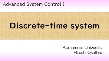 State-space model and control (Discrete-time system formula and stability)