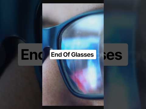 End Of Glasses