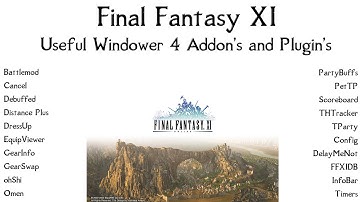 FFXI Useful Windower 4 Addons and Plugins