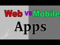 Mobile VS Web App