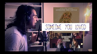 SOMEONE YOU LOVED - OUR LAST NIGHT (VOCAL COVER)