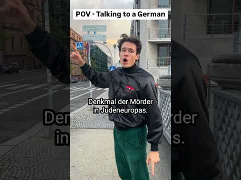 POV Talking to a German