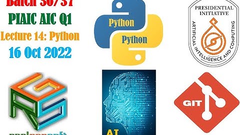 PIAIC Batch 36/37 AIC Q1 Lecture 14 Python 20221016