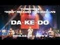 DA・KE・DO  / THREE1989 (2019.02.08 fri Shibuya WWWX)