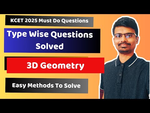 KCET 2025: 3D