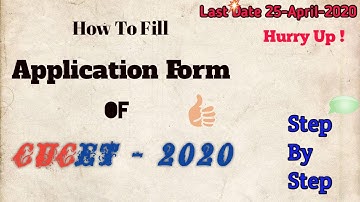 How To Fill CUCET-2020 Application Form Online | Step By Step Full Information.
