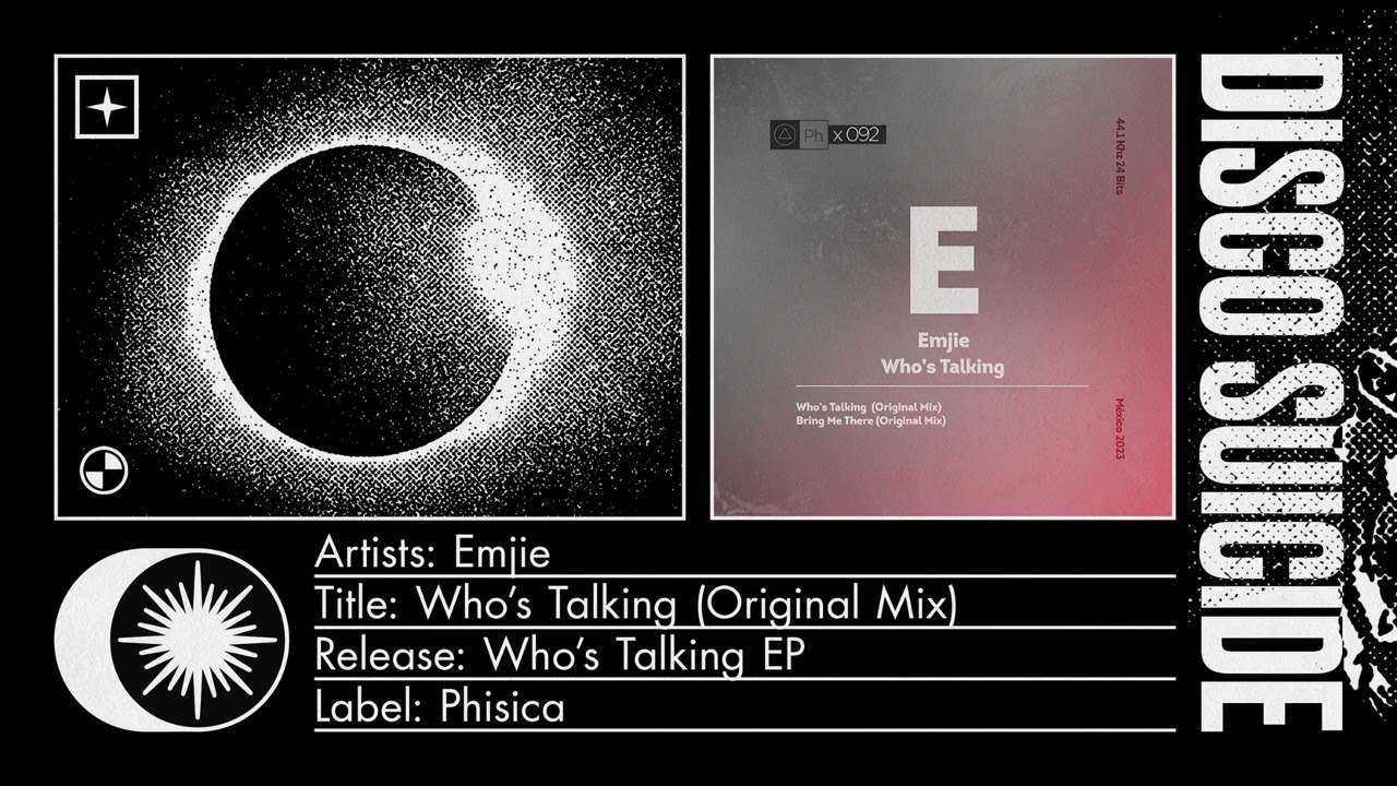Guarda Emjie - Who's Talking (Original Mix) [Phisica] su YouTube