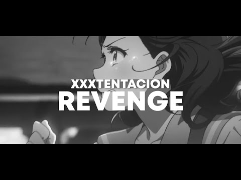 Xxxtentacion Revenge Slowed Reverb Lyrics