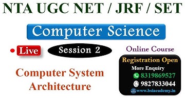 Computer System Architecture Tutorial Lecture for UGC NET