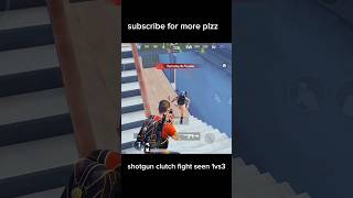 shotgun clutch fight 1vs3 interesting fight #shorts #bgmi #pubgmobile #pubg #gaming #ytshorts